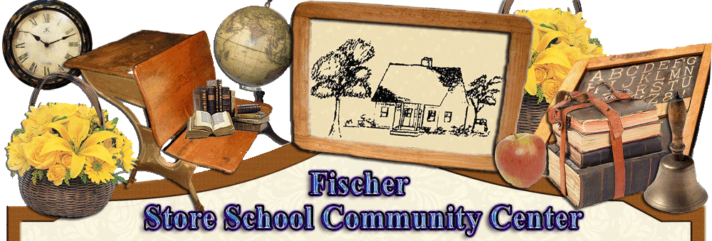 Welcome to Fischer Store School Community Center's website